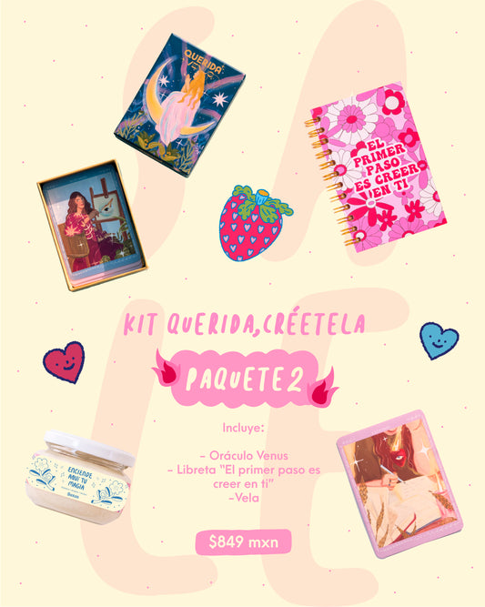 Kit Querida, Créetela